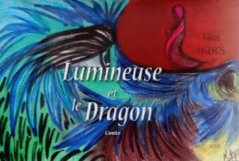 Lumineuse et le Dragon
