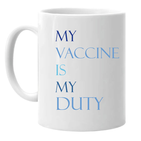 My vaccine is my Duty