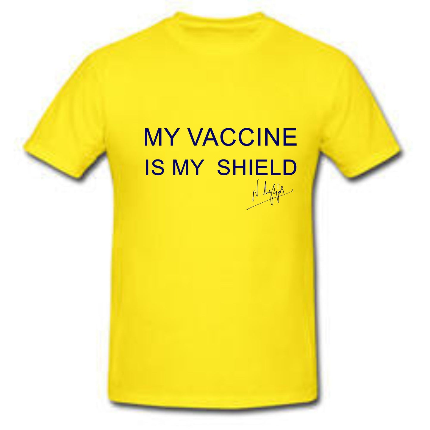 My vaccine is my  shield