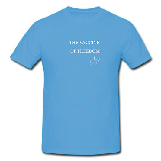 The vaccine of freedom